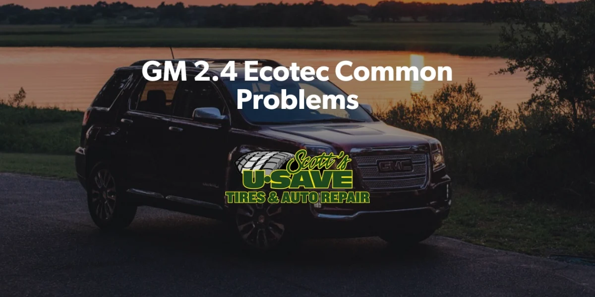 GM 2.4 Ecotec Common Problems